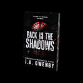 Back In the Shadows Paperback Special Edition- Sprayed Edges